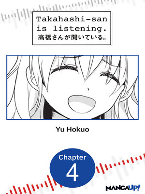 cover image of Takahashi-san is Listening, Chapter 4